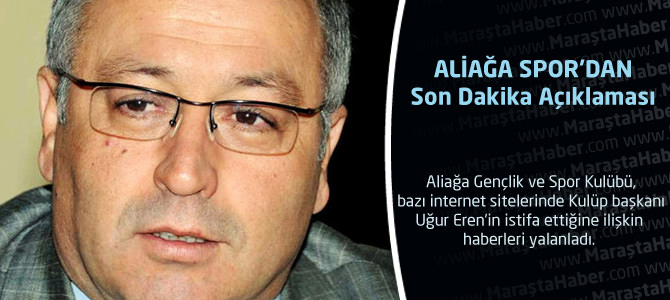 Aliağa Spor’dan Son Dakika Açıklaması