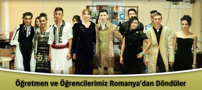 Öğretmen ve Öğrencilerimiz Romanya’dan Döndüler