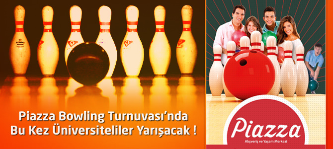 Kahramanmaraş Piazza Bowling Turnuvası'nda KSÜ'lüler Yarışacak