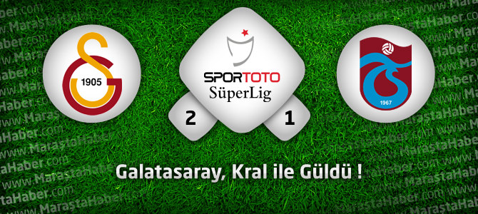 Galatasaray 2 - Trabzonspor 1 Maçın geniş özeti ve golleri