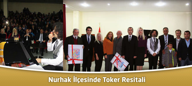 Nurhak İlçesinde Toker Resitali