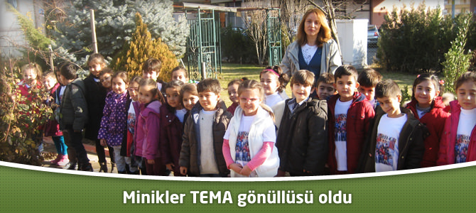 Minikler TEMA gönüllüsü oldu