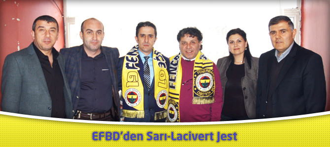 EFBD’den Sarı-Lacivert Jest