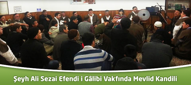 Şeyh Ali Sezai Efendi i Gâlibi Vakfında Mevlid Kandili