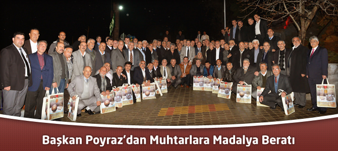 Başkan Poyraz’dan Muhtarlara Madalya Beratı