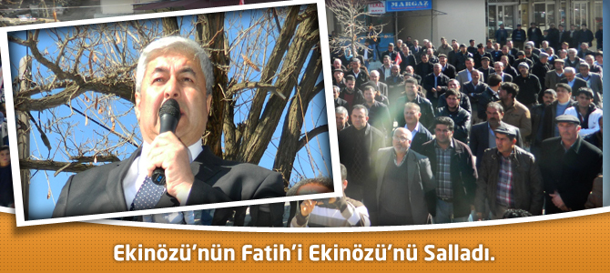 Ekinözü’nün Fatih’i Ekinözü’nü Salladı.