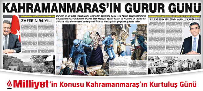 12-13 Şubat’ta Milliyet Gazetesi’nin Konusu Kahramanmaraş