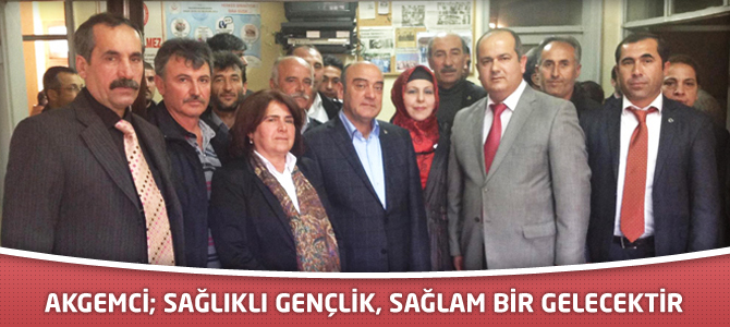 Akgemci; Sağlıklı Gençlik, Sağlam Bir Gelecektir