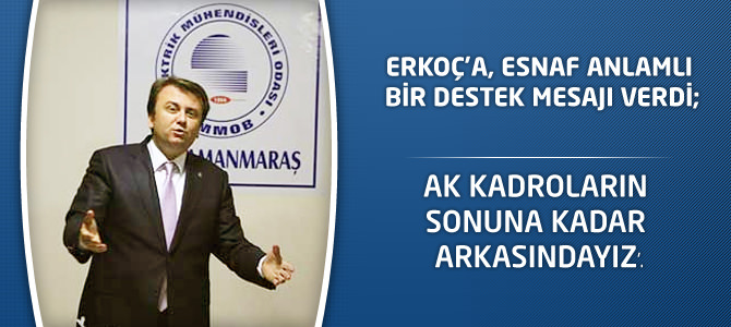 ‘Ak kadroların sonuna kadar arkasındayız’