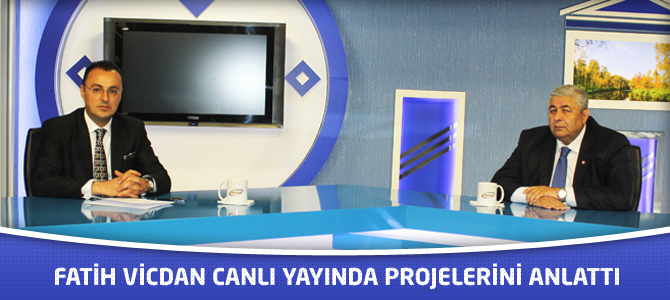 Fatih Vicdan Canlı Yayında Projelerini Anlattı