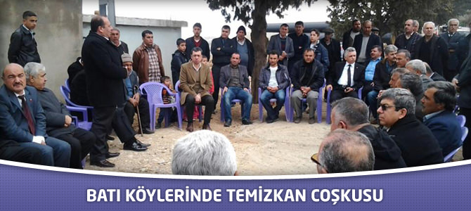 Batı Köylerinde Temizkan Coşkusu