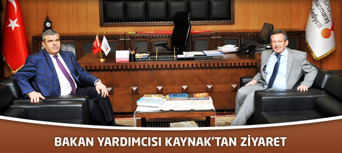 Bakan Yardımcısı Kaynak’tan Ziyaret