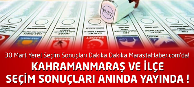 Kahramanmaraş Yerel Seçim Sonuçları - Parti Oy Oranları Canlı ysk.gov.tr