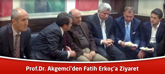 Prof.Dr. Akgemci’den Fatih Erkoç’a Ziyaret