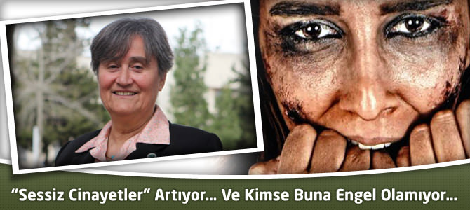 “Sessiz Cinayetler” Artıyor… Ve Kimse Buna Engel Olamıyor…