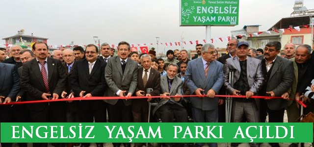 Engelsiz Yaşam Parkı Anlamlı Bir Günde Açıldı.