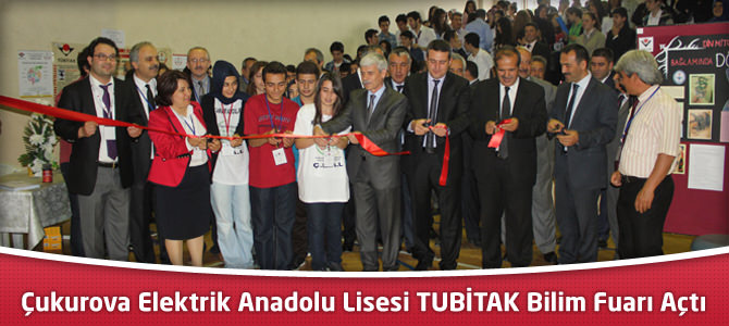 Çukurova Elektrik Anadolu Lisesi TUBİTAK Bilim Fuarı Açtı