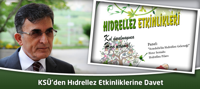 KSÜ’den Hıdrellez Etkinliklerine Davet