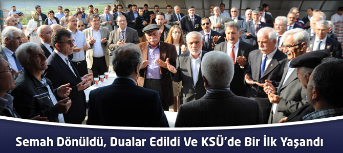 Semah Dönüldü, Dualar Edildi Ve KSÜ’de Bir İlk Yaşandı