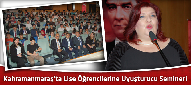 Kahramanmaraş'ta Lise Öğrencilerine Uyuşturucu Semineri