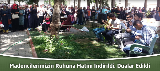 KSÜ’de Madencilerimizin Ruhuna Hatim İndirildi, Dualar Edildi