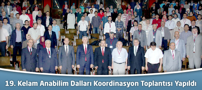 19. Kelam Anabilim Dalları Koordinasyon Toplantısı Yapıldı