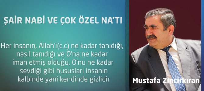 Şair Nabi Ve Çok Özel Na’tı