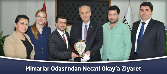 Mimarlar Odası’ndan Necati Okay’a Ziyaret