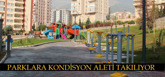 Parklara Kondisyon Aletleri Monte Ediliyor