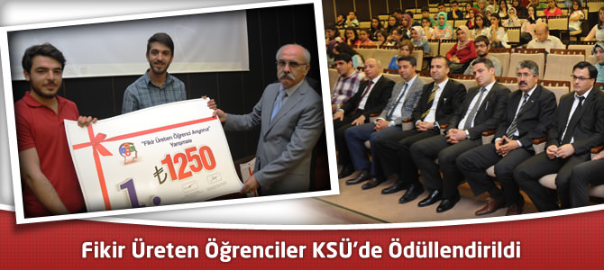 Fikir Üreten Öğrenciler KSÜ’de Ödüllendirildi