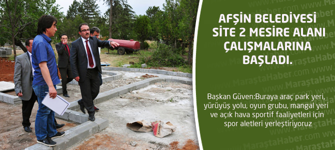 Afşin Belediyesi Site 2 Mesire Alanı Çalışmalarına Başladı.