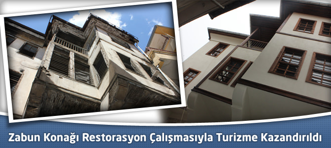 Tarihi Zabun Konağı Restorasyon Çalışmasıyla Turizme Kazandırıldı