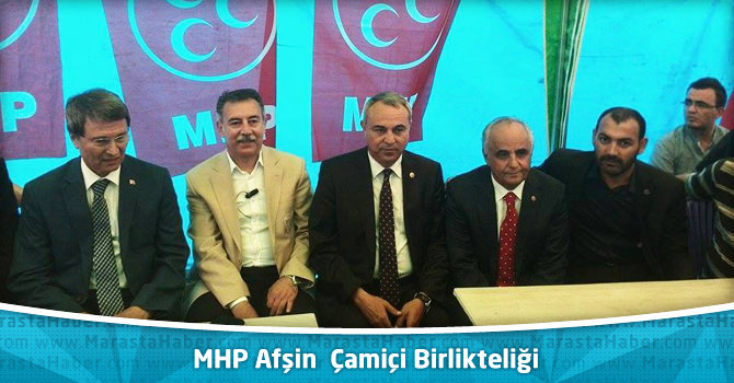 MHP Afşin Çamiçi Birlikteliği