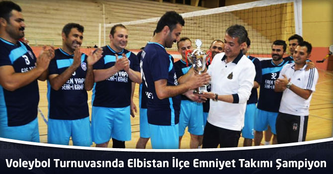 Şampiyon Elbistan İlçe Emniyet Müdürlüğü Voleybol Takımı oldu