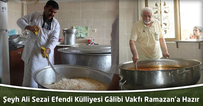 Şeyh Ali Sezai Efendi Külliyesi Gâlibi Vakfı Ramazan Ayına Hazır