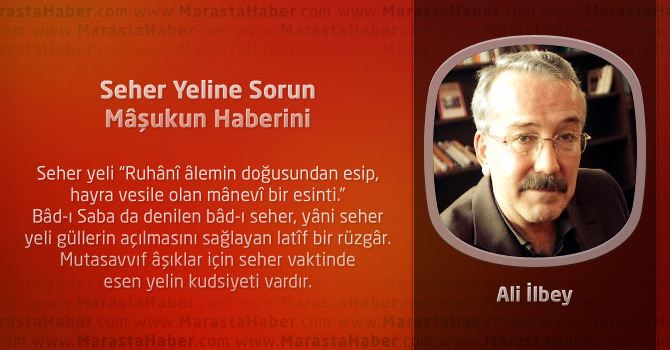 Seher Yeline Sorun Mâşukun Haberini