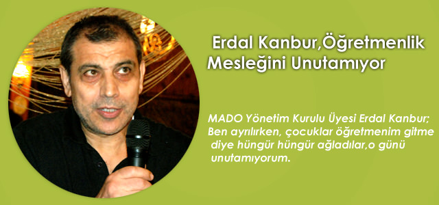 Erdal Kanbur Öğretmenlik Mesleğini Unutamıyor