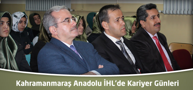 Kahramanmaraş Anadolu İHL’de Kariyer Günleri