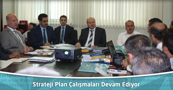 Kahramanmaraş Belediyesi'nde Strateji Plan Çalışmaları Devam Ediyor