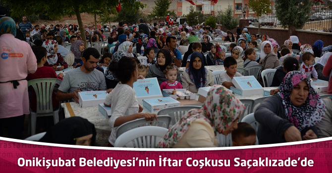 Kahramanmaraş’ın İftar Coşkusu Saçaklızade’de