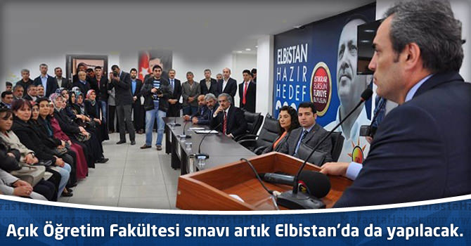  Açık Öğretim Fakültesi sınavı artık Elbistan’da da yapılacak.