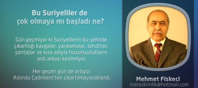 Bu Suriyeliler de çok olmaya mı başladı ne?