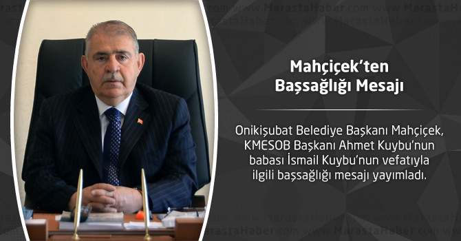 Mahçiçek’ten Başsağlığı Mesajı