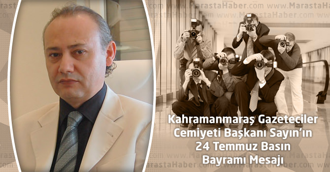 KGC Başkanı Kemal Sayın’ın 24 Temmuz Basın Bayramı Mesajı