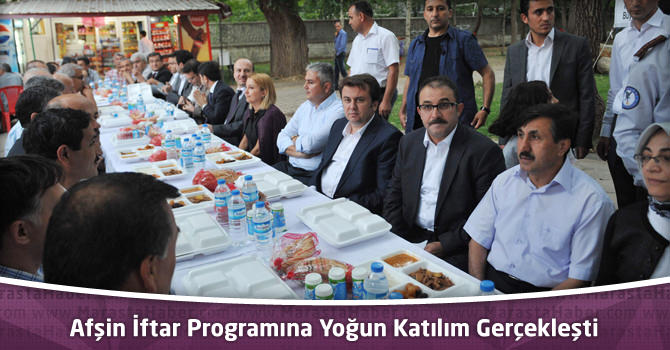 Afşin İftar Programına Yoğun Katılım Gerçekleşti