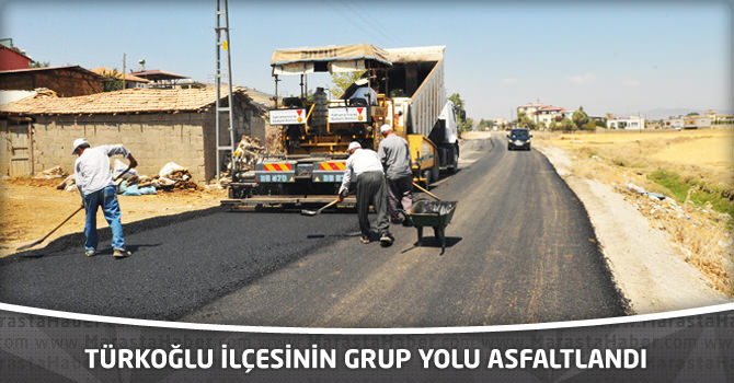 Türkoğlu İlçesinin Grup Yolu Asfaltlandı