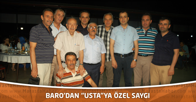 Baro’dan “Usta”Ya Özel Saygı