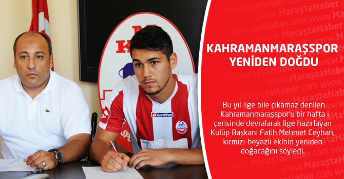 Kahramanmaraşspor Yeniden Doğdu