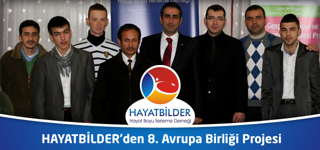 HAYATBİLDER’den 8. Avrupa Birliği Projesi