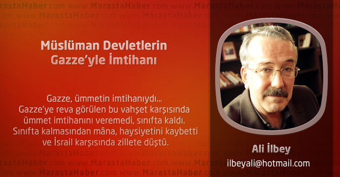 Müslüman Devletlerin Gazze’yle İmtihanı